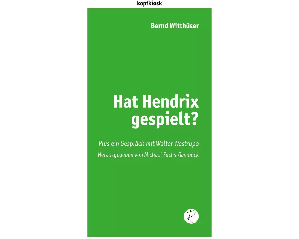 Hat Hendrix gespielt?