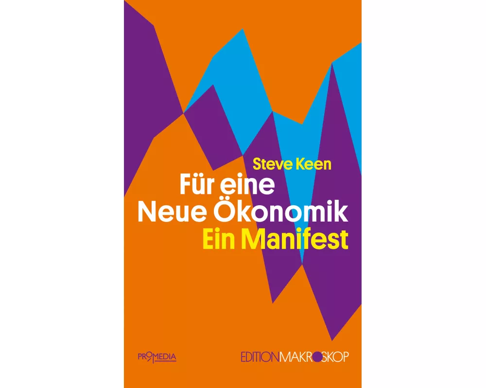 Für eine Neue Ökonomik