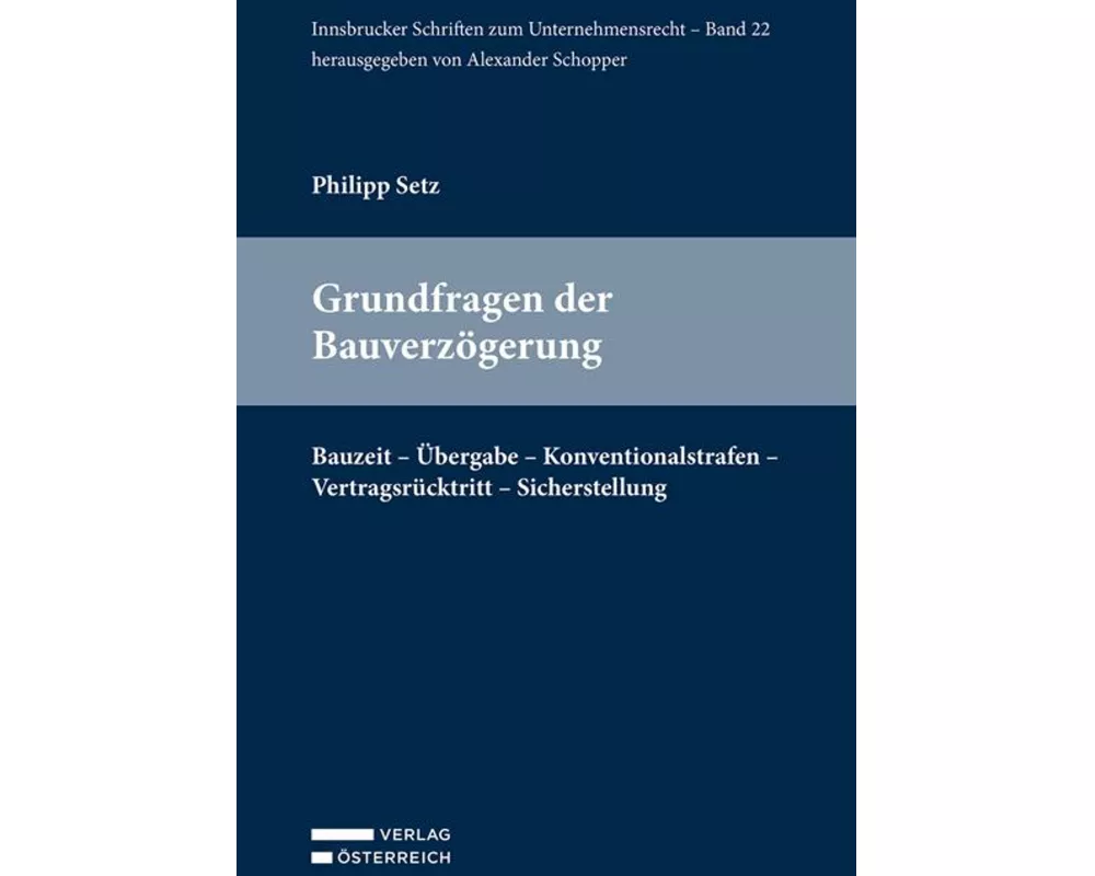 Grundfragen der Bauverzögerung