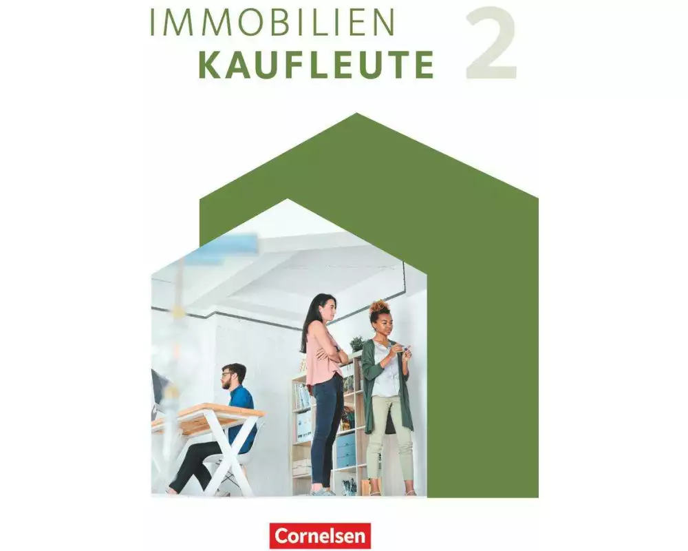 Immobilienkaufleute - Ausgabe 2022 - Band 2: Lernfelder 6-9