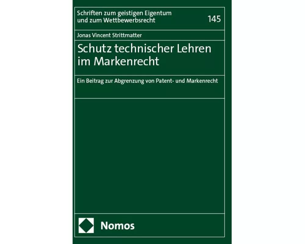 Schutz technischer Lehren im Markenrecht