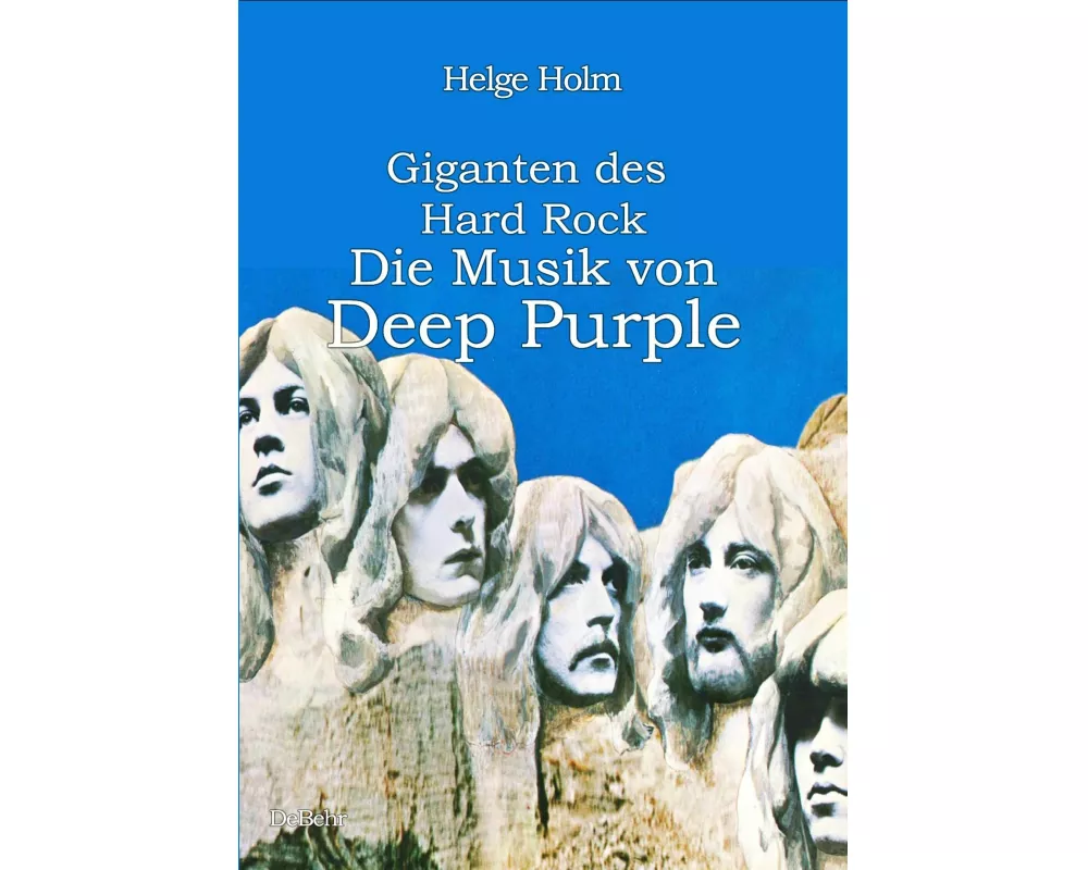 Giganten des Hard Rock - Die Musik von Deep Purple