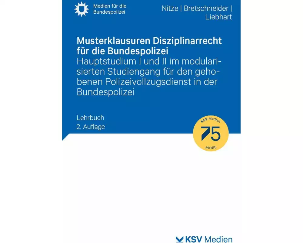 Musterklausuren Disziplinarrecht für die Bundespolizei