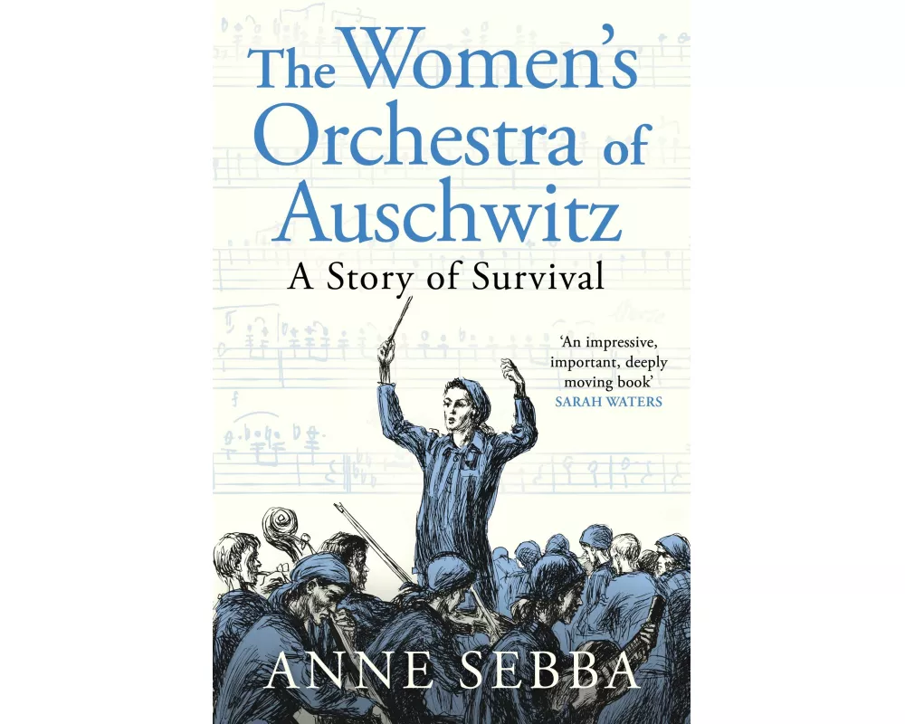 The Women’s Orchestra of Auschwitz