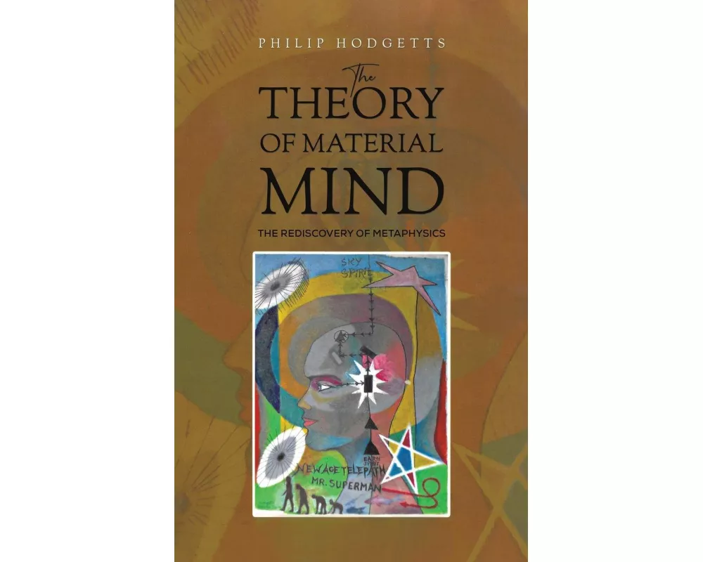 The Theory of Material Mind