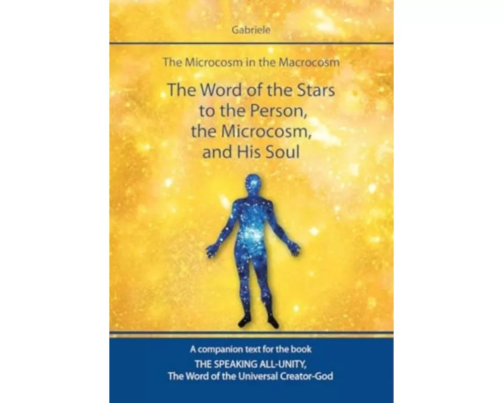 The Word of the Stars to the Person, the Microcosm, and His Soul