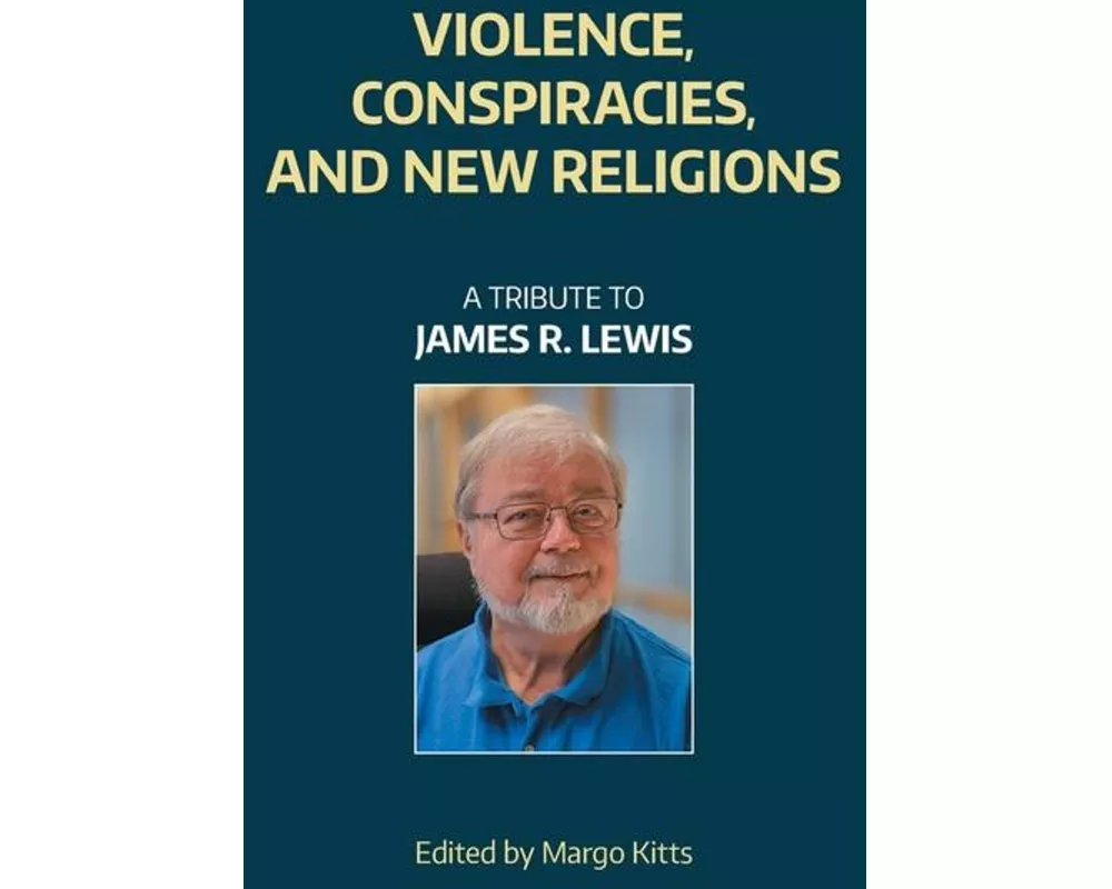 Violence, Conspiracies, and New Religious Movements