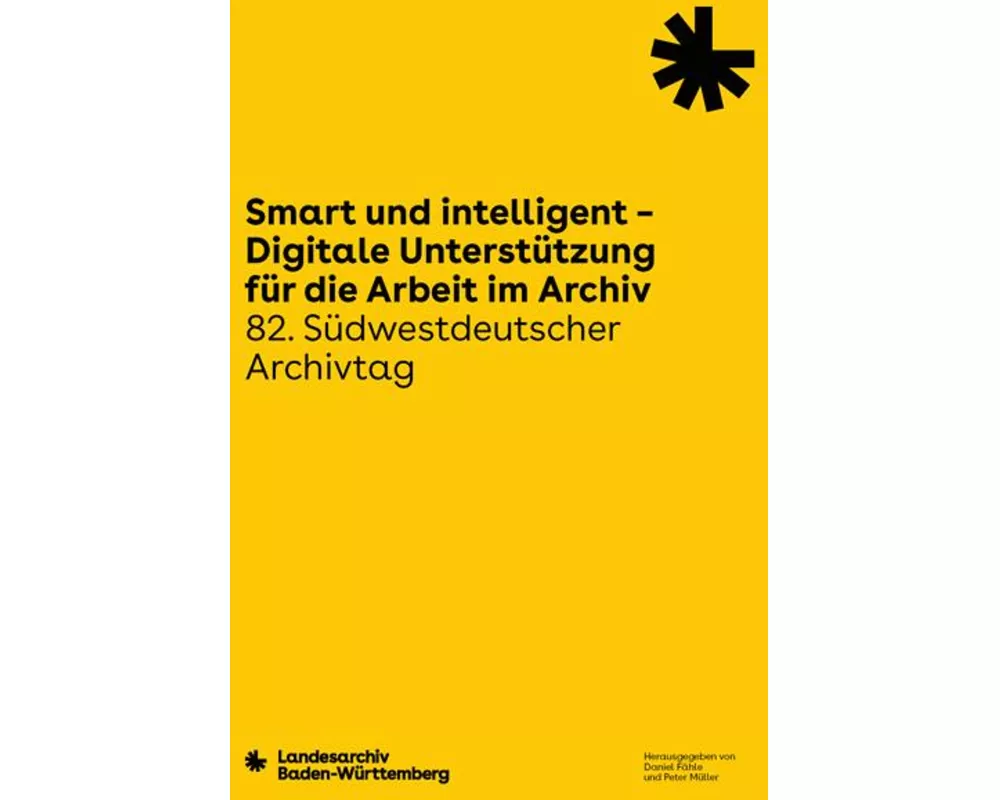 Smart und intelligent – Digitale Unterstützung für die Arbeit im Archiv