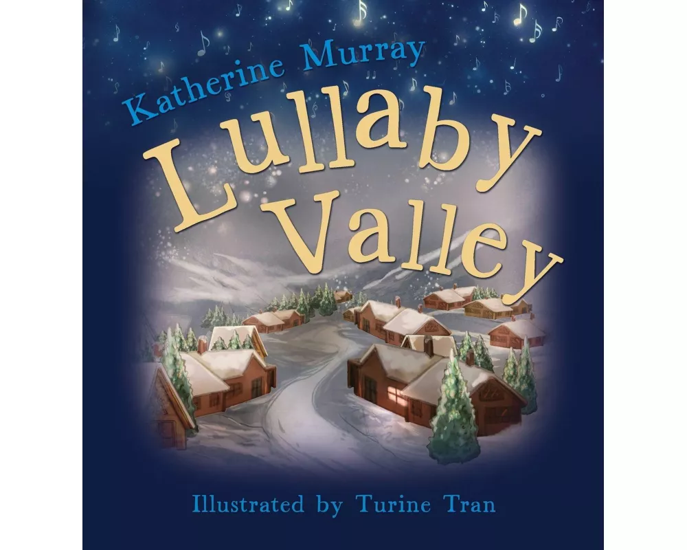 Lullaby Valley