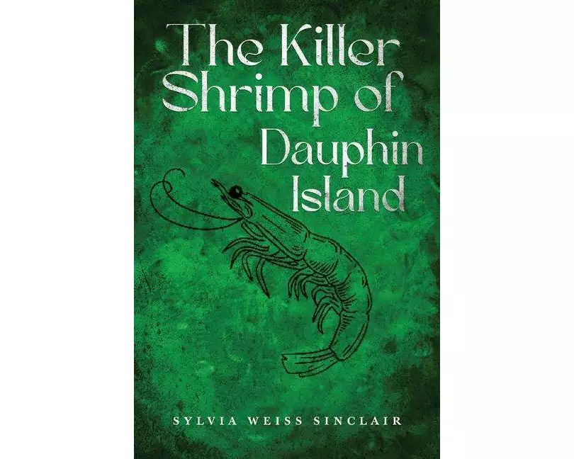 The Killer Shrimp of Dauphin Island