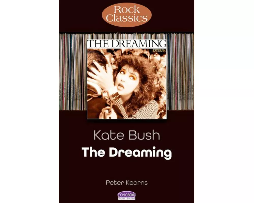 Kate Bush: The Dreaming (Rock Classics)