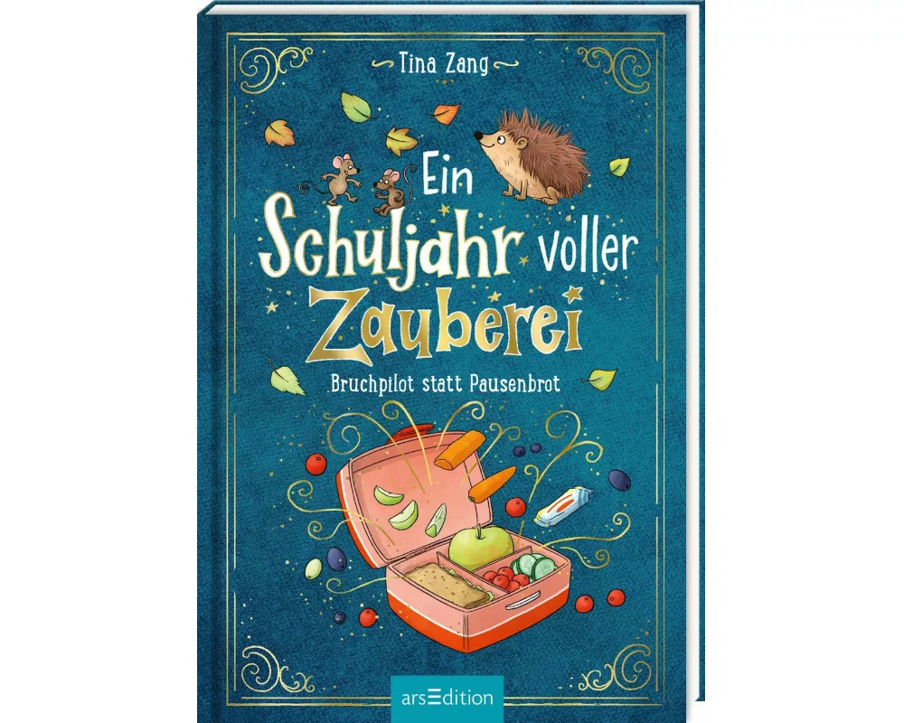 Ein Schuljahr voller Zauberei – Bruchpilot statt Pausenbrot (Ein Schuljahr voller Zauberei 4)