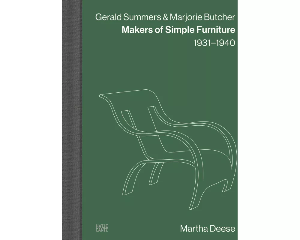 Gerald Summers & Marjorie Butcher: Makers of Simple Furniture, 1931–1940