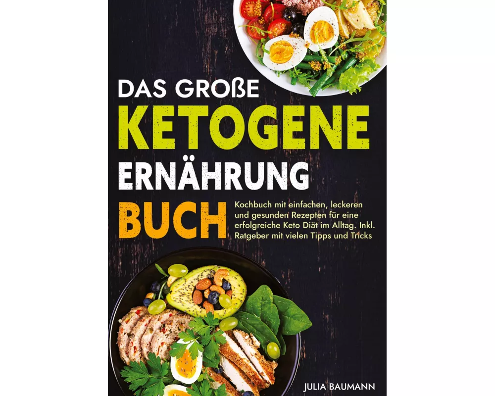 Das große Ketogene Ernährung Buch