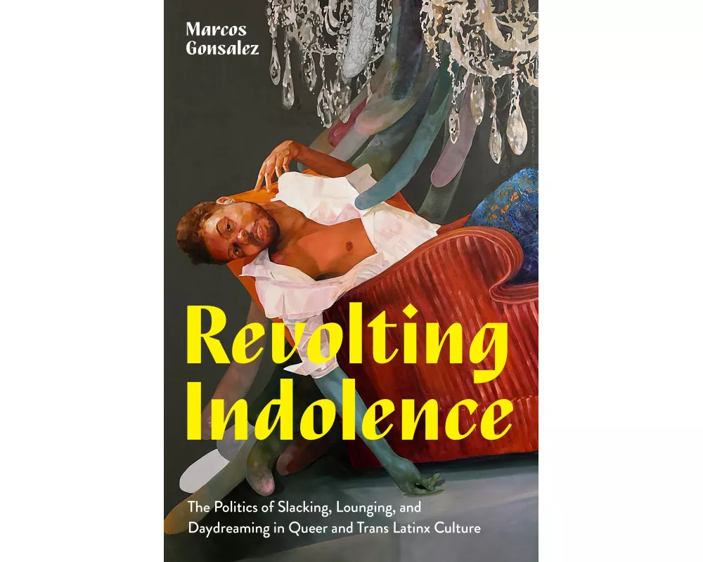 Revolting Indolence