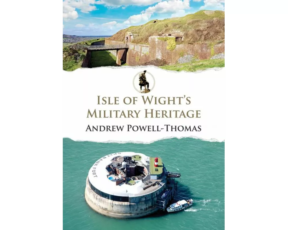 Isle of Wight's Military Heritage