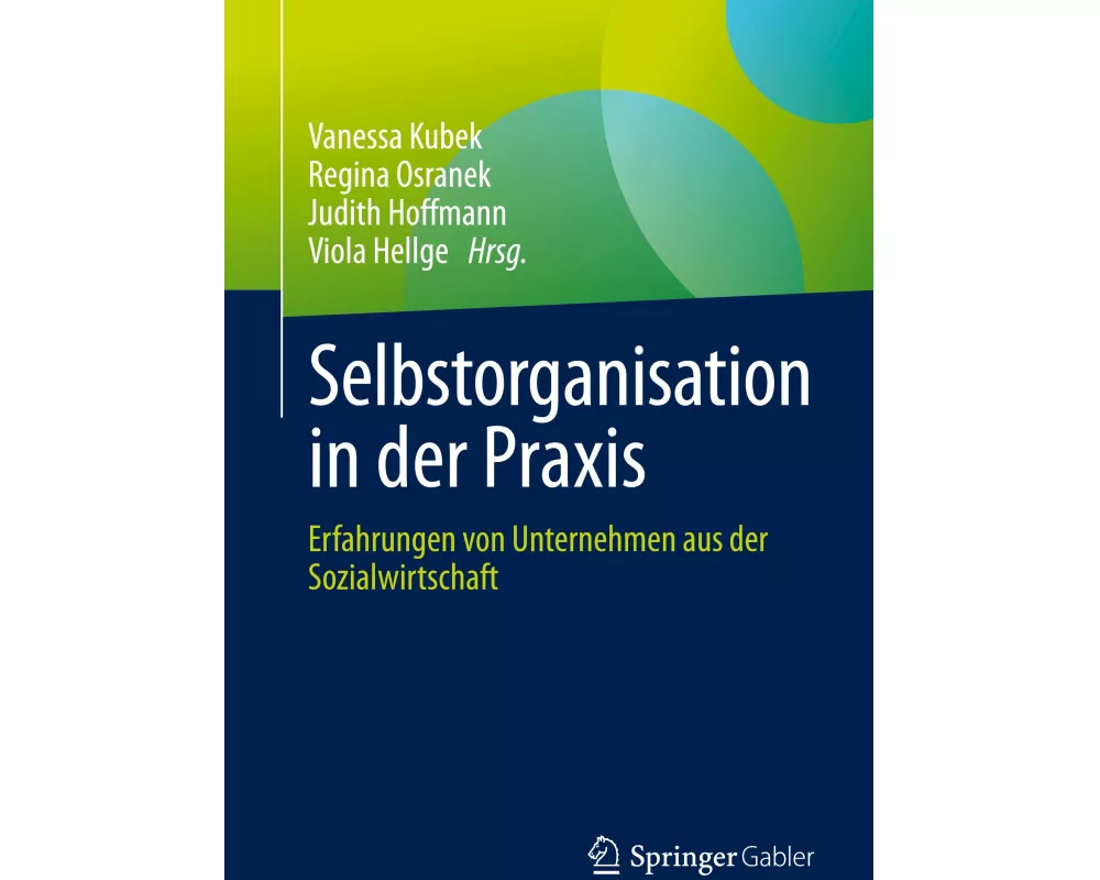 Selbstorganisation in der Praxis