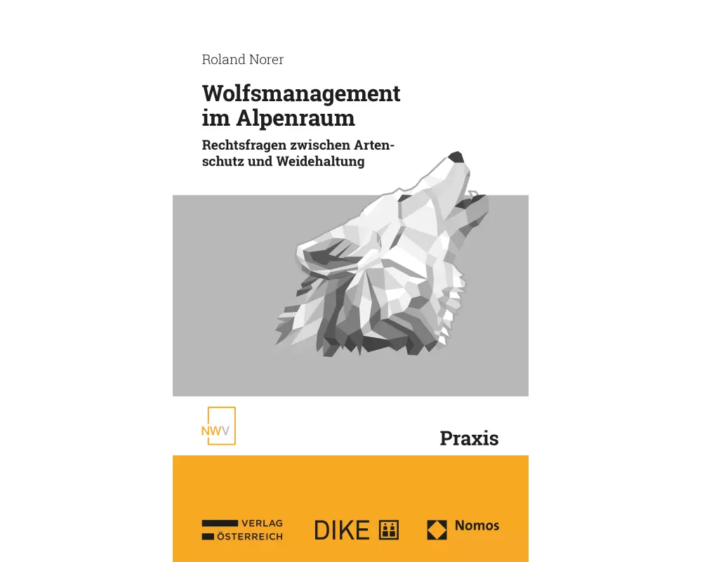 Wolfsmanagement im Alpenraum