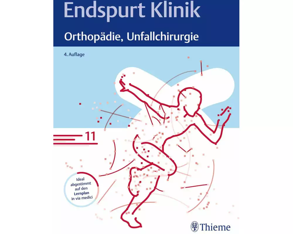Endspurt Klinik: Orthopädie, Unfallchirurgie