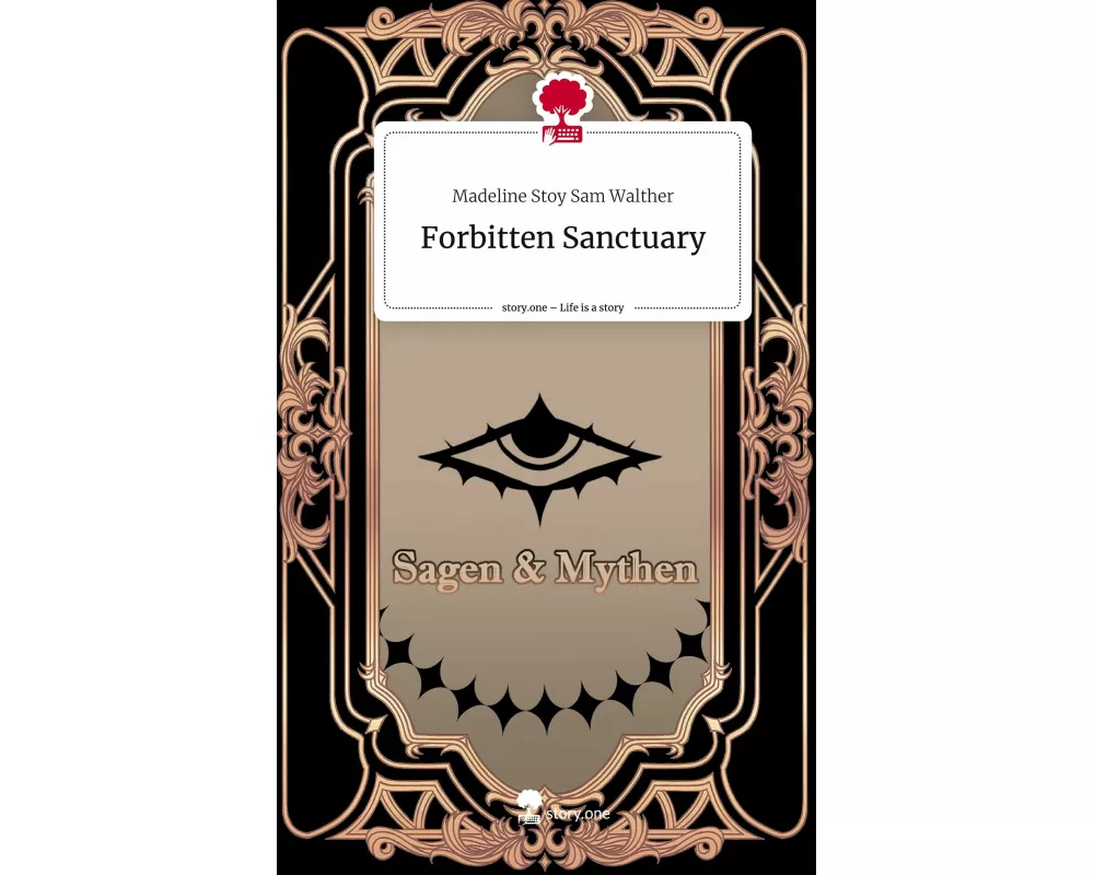 Forbitten Sanctuary. Life is a Story - story.one