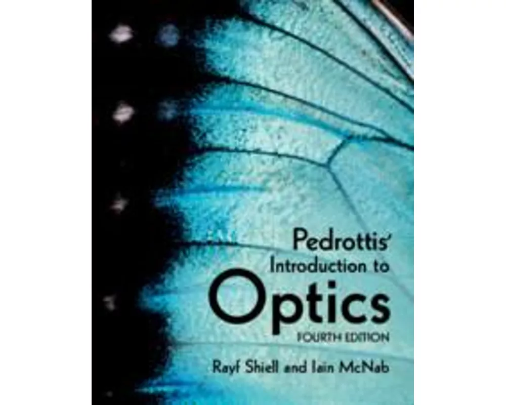 Pedrottis' Introduction to Optics