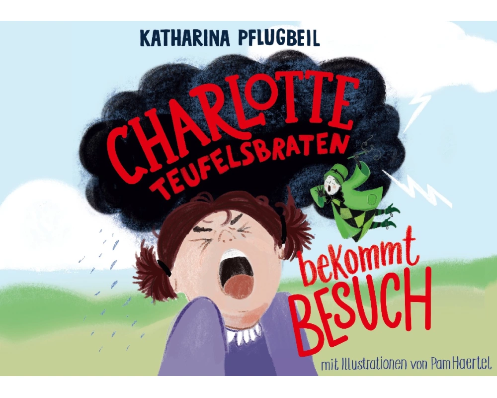 Charlotte Teufelsbraten bekommt Besuch