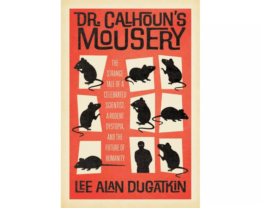 Dr. Calhoun's Mousery