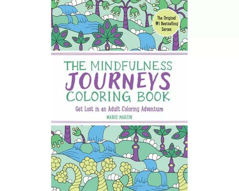The Mindfulness Journeys Coloring Book