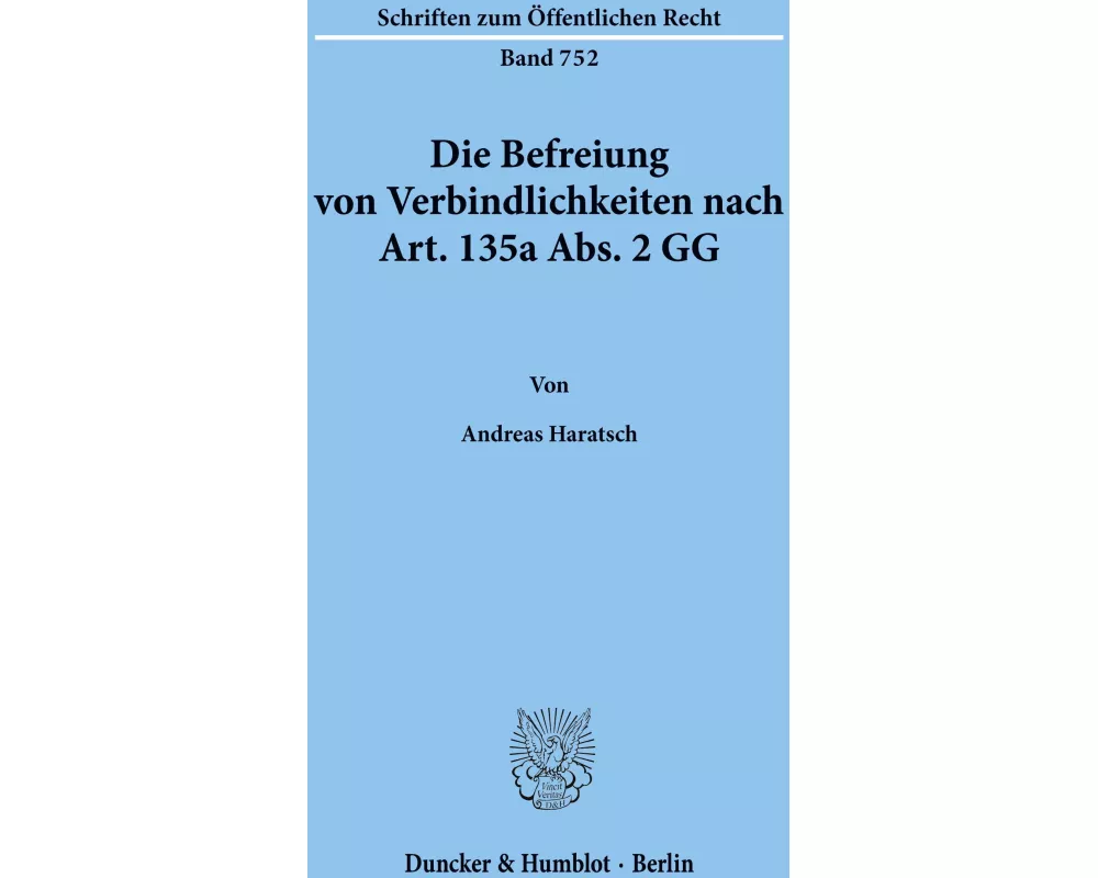 Die Befreiung von Verbindlichkeiten nach Art. 135a Abs. 2 GG