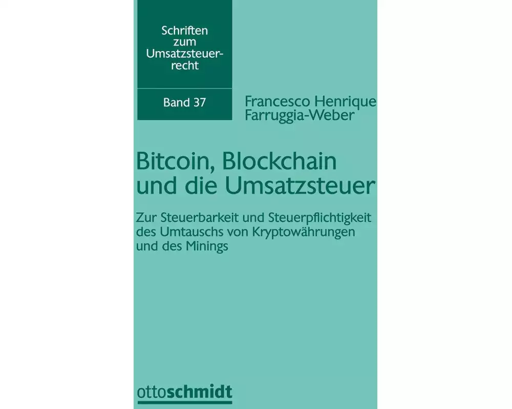 Bitcoin, Blockchain und die Umsatzsteuer