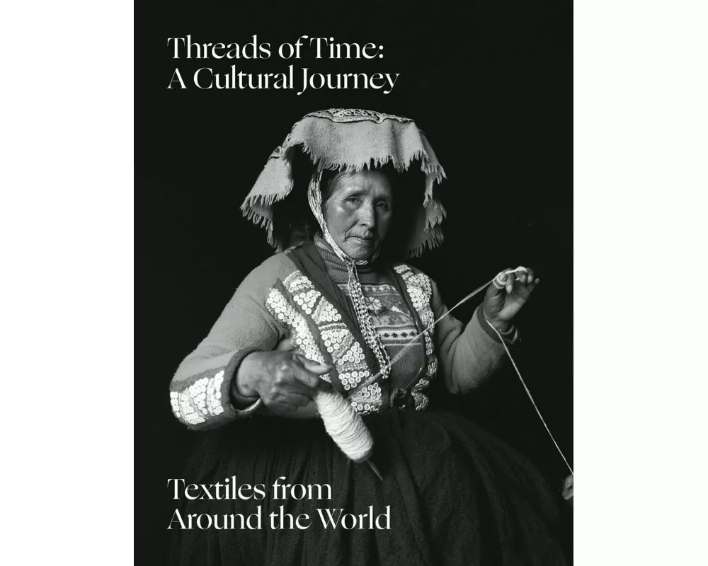 Threads of Time: A Cultural Journey