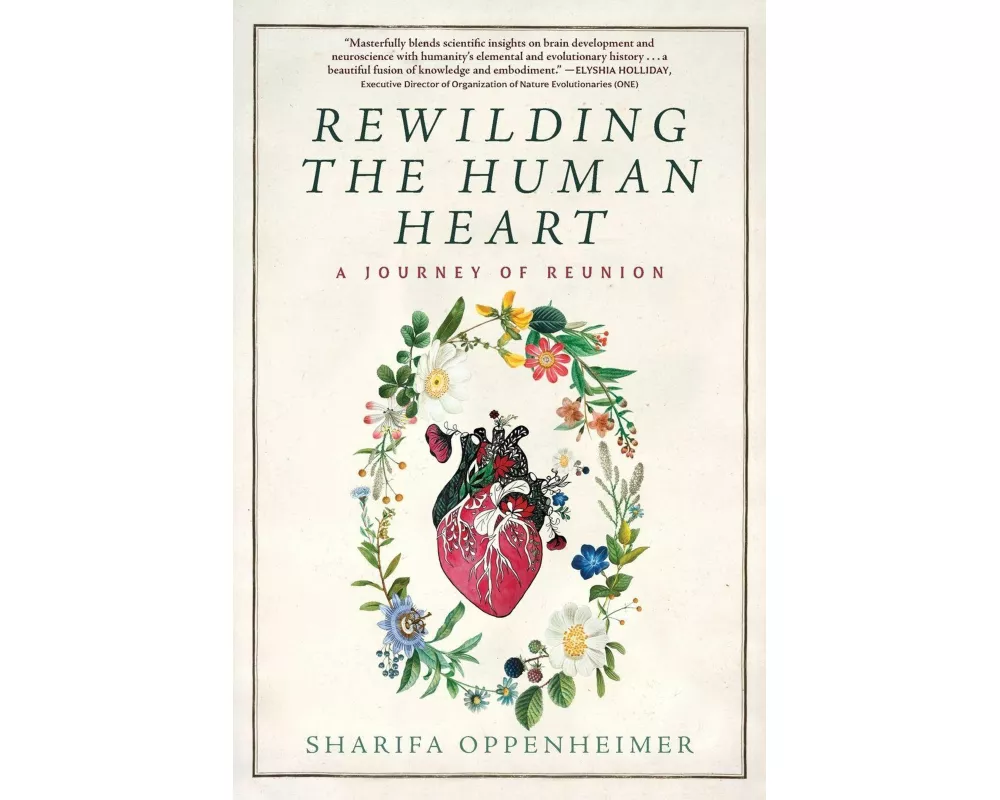 Rewilding the Human Heart