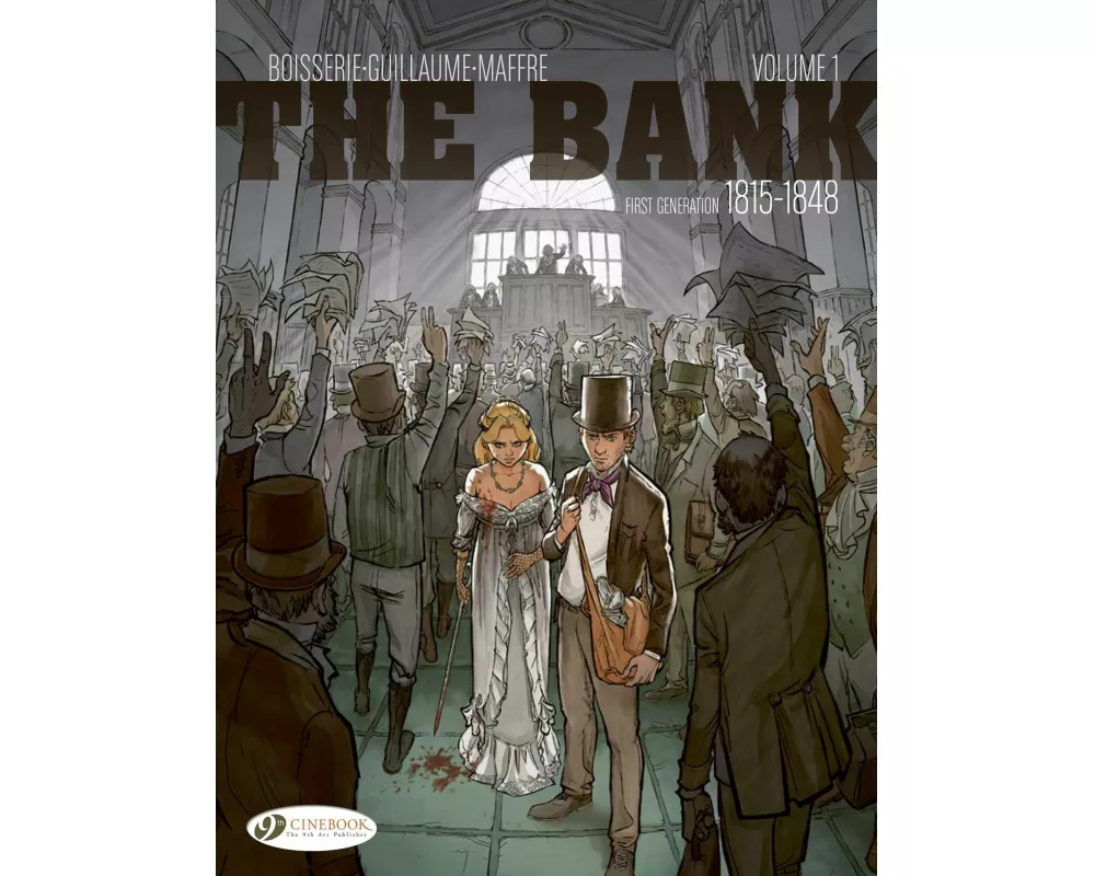 The Bank Vol. 1 - First Generation 1815-1848