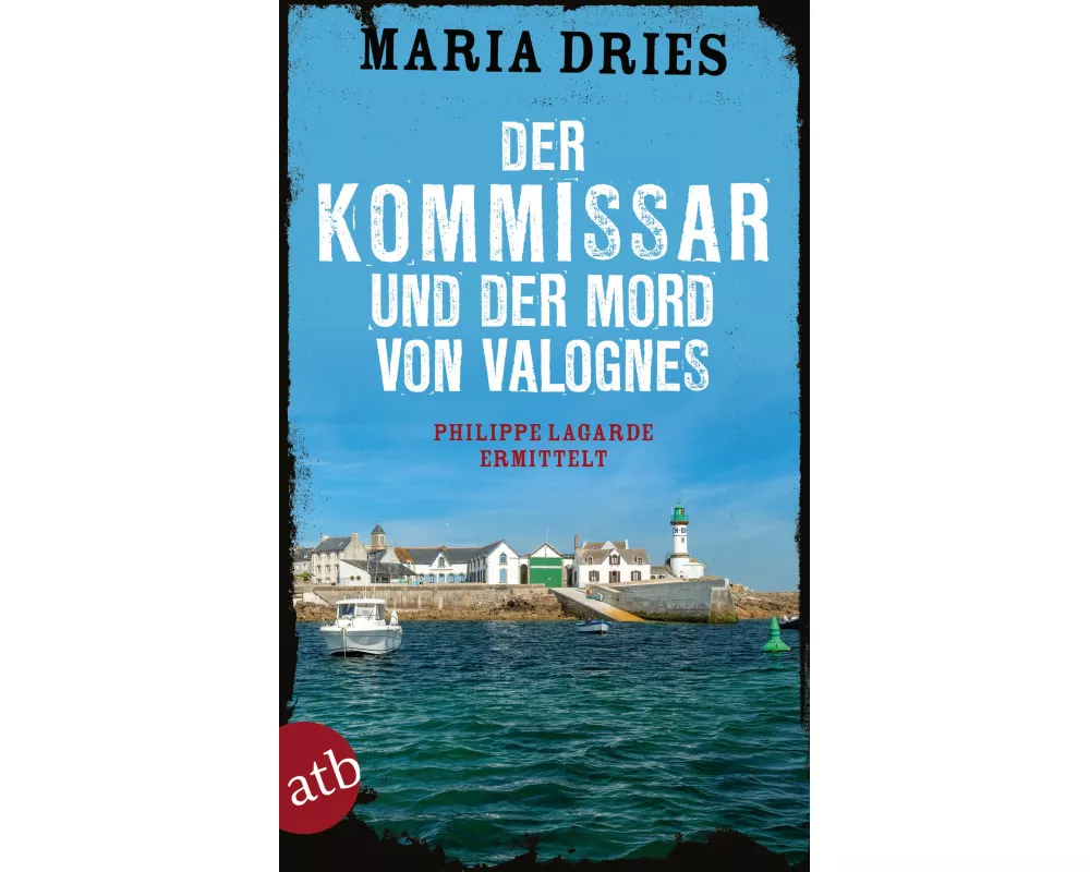 Der Kommissar und der Mord von Valognes