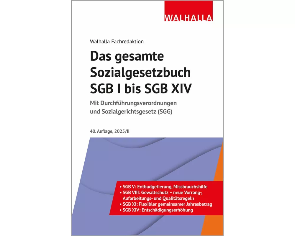 Das gesamte Sozialgesetzbuch SGB I bis SGB XIV