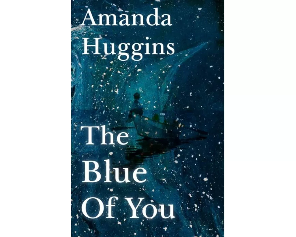 The Blue of You