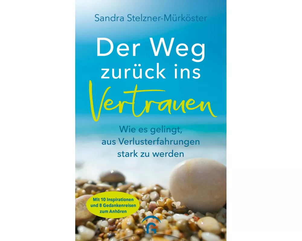 Der Weg zurück ins Vertrauen