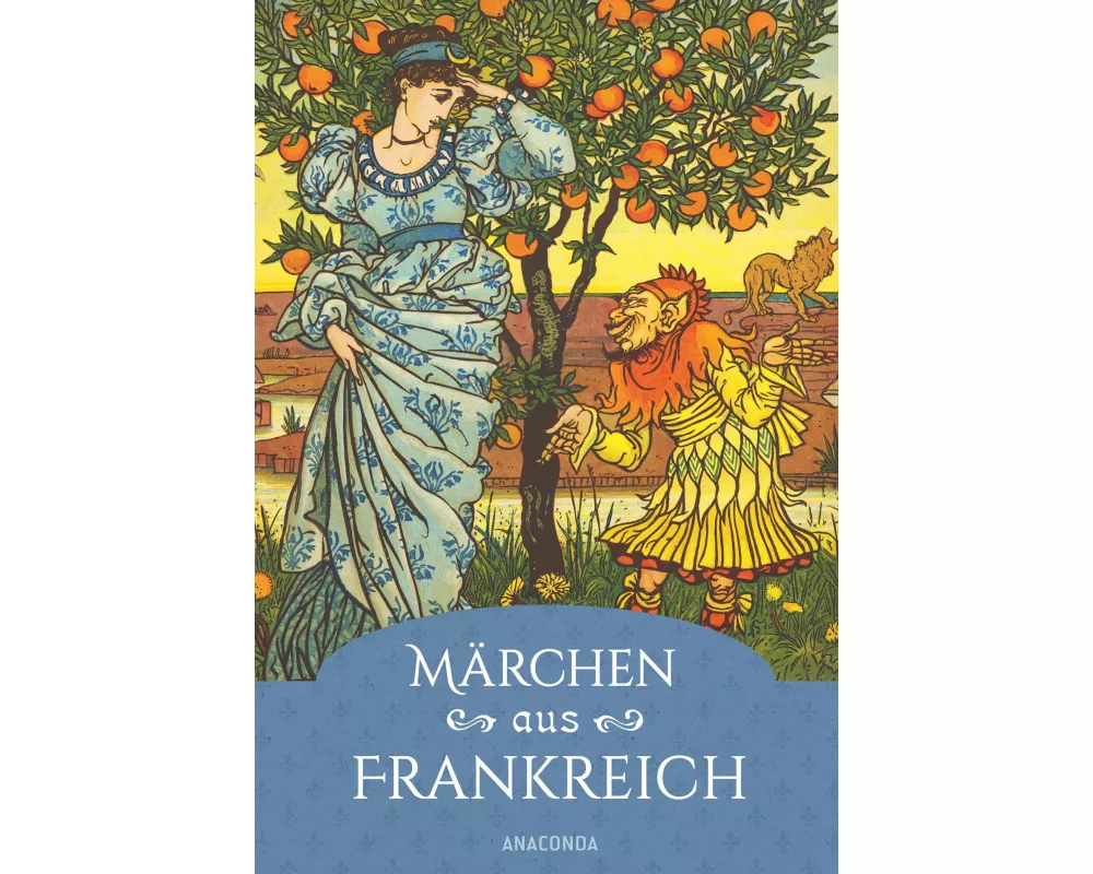 Märchen aus Frankreich. Ein faszinierender Querschnitt