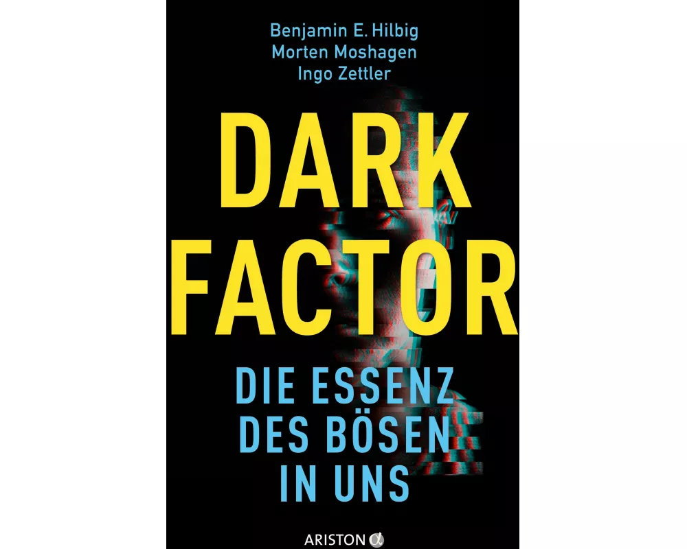 Dark Factor - die Essenz des Bösen in uns