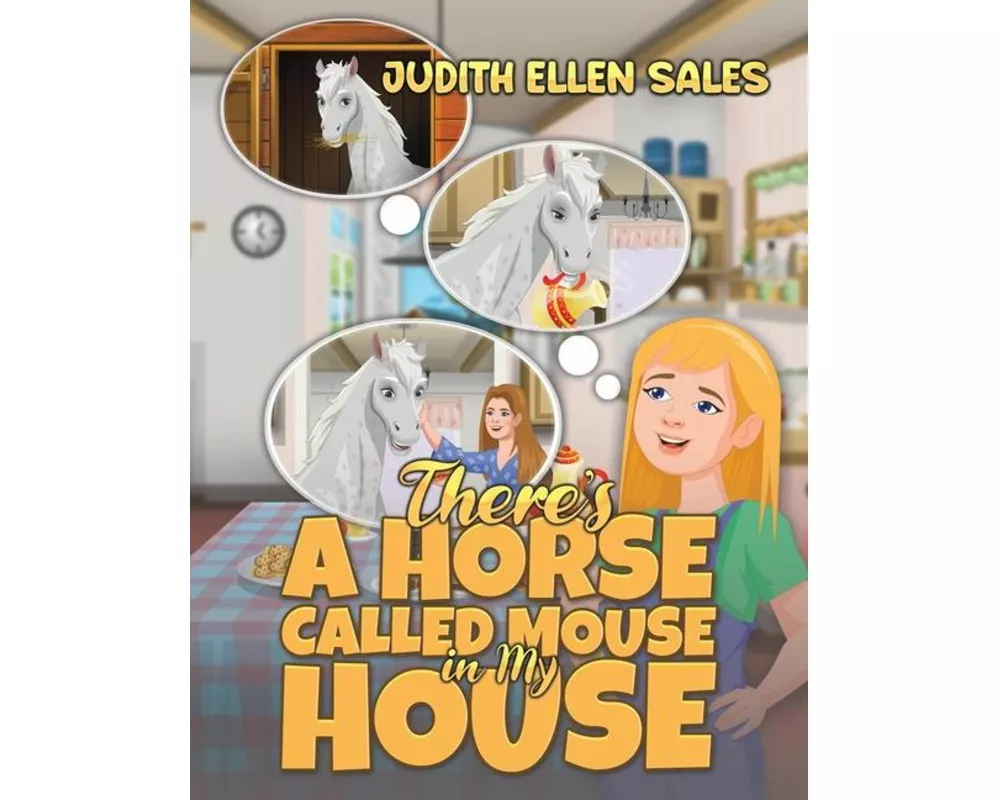 There’s a Horse Called Mouse in My House