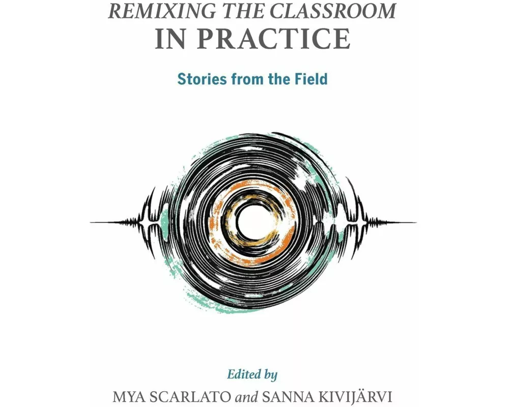 Remixing the Classroom in Practice