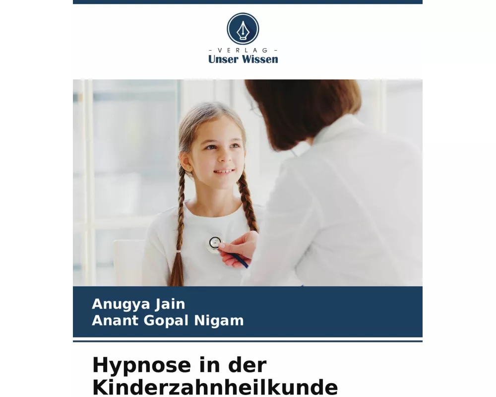 Hypnose in der Kinderzahnheilkunde