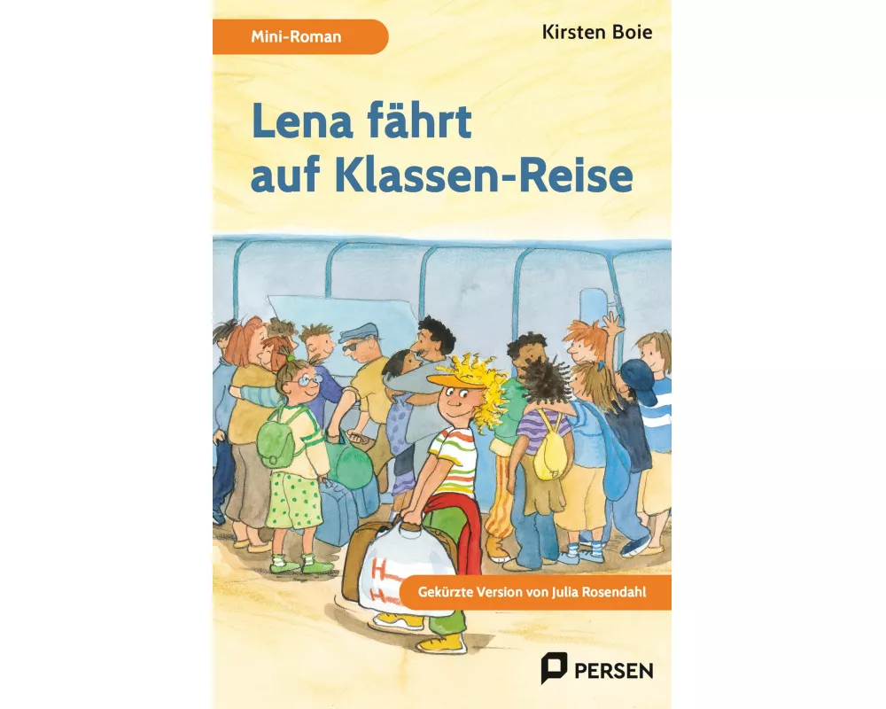 Lena fährt auf Klassen-Reise: Mini-Roman