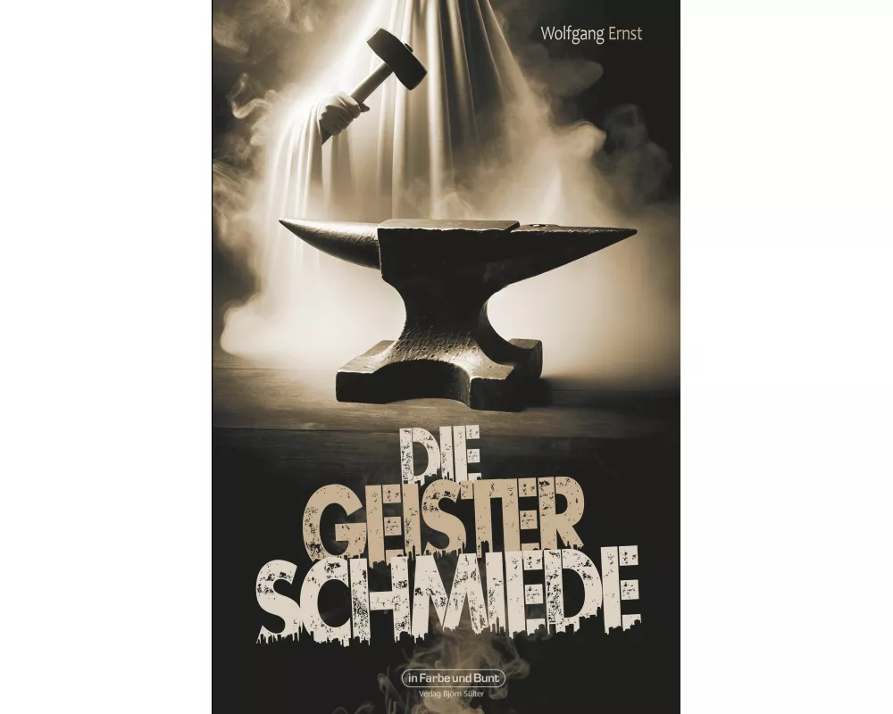 Die Geisterschmiede