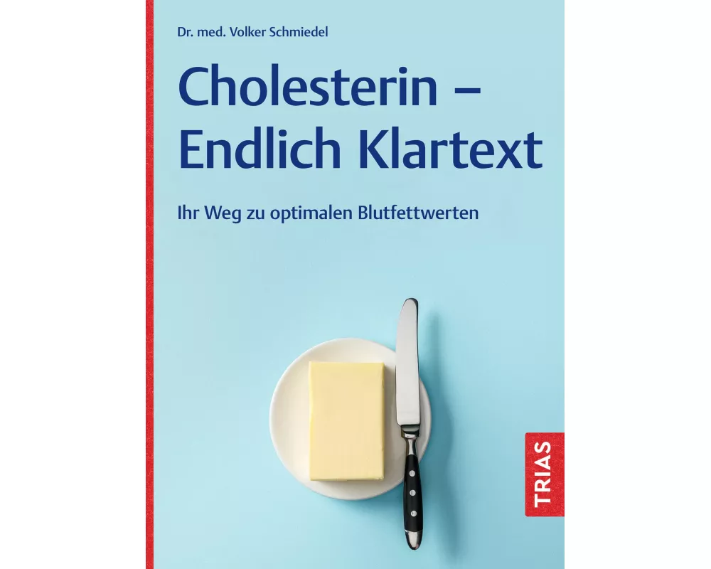 Cholesterin - Endlich Klartext