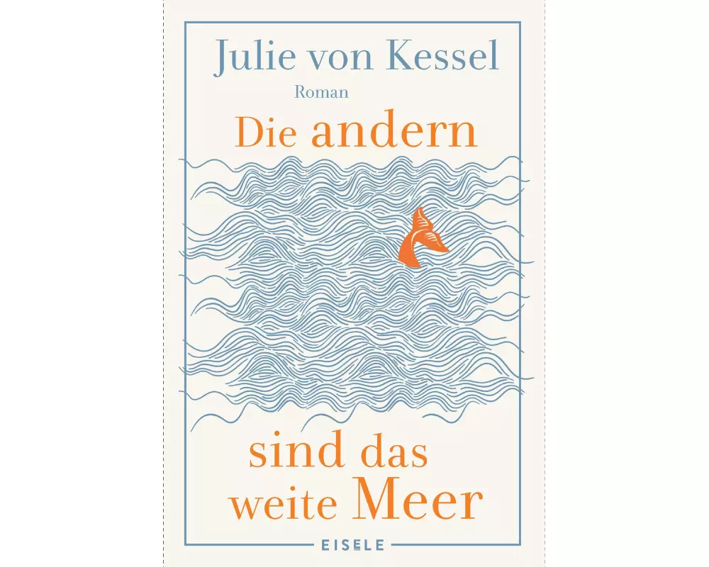 Die andern sind das weite Meer