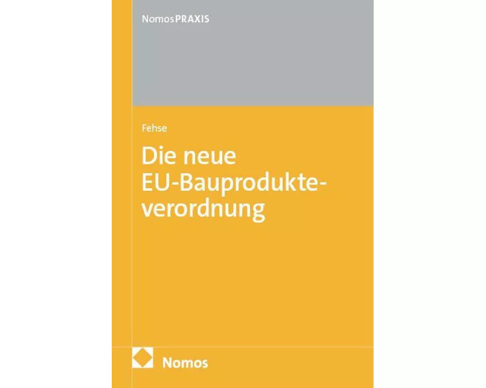 Die neue EU-Bauprodukteverordnung: EU-BauPVO