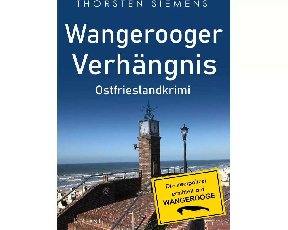 Wangerooger Verhängnis. Ostfrieslandkrimi