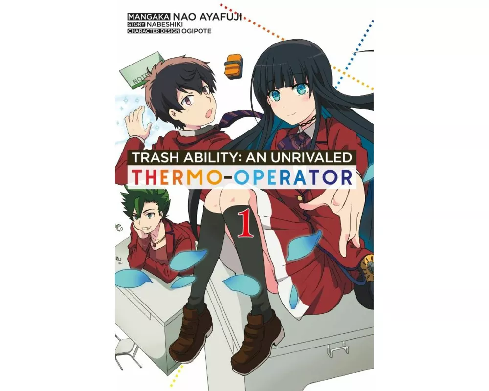 Trash Ability: An unrivaled Thermo-Operator 1