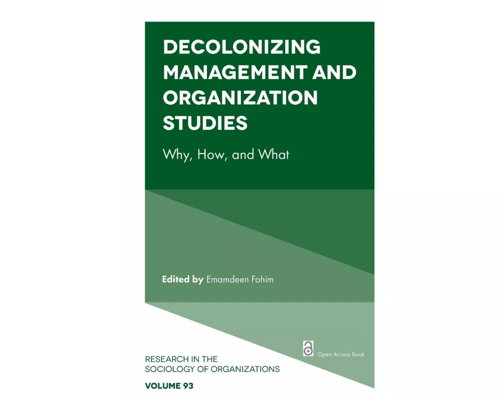 Decolonizing Management and Organization Studies